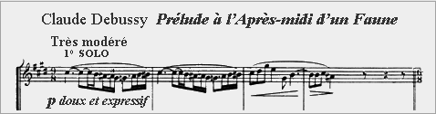 Claude Debussy, "Prlude  l'Aprs-midi d'un Faune." Flute solo of the opening bars of Debussy's score.